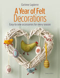 A Year of Felt Decorations - MPHOnline.com