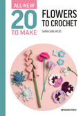 Flowers to Crochet (All-New Twenty to Make) - MPHOnline.com