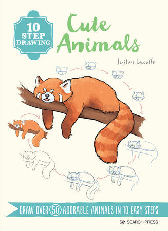 10 Step Drawing: Cute Animals: Draw over 60 adorable animals in 10 easy steps - MPHOnline.com