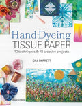 Hand-Dyeing Tissue Paper - MPHOnline.com