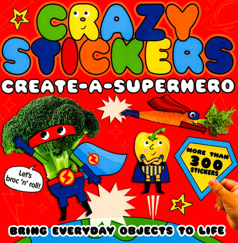 Crazy Stickers: Create-a-Superhero - MPHOnline.com