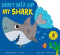 Don't Mix Up My Shark - MPHOnline.com