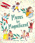 Mums Are Magnificent - MPHOnline.com