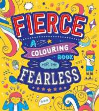 Fierce: A Colouring Book for the Fearless - MPHOnline.com