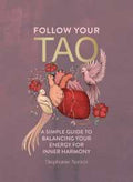 Follow Your Tao - MPHOnline.com