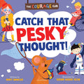 The Courage Club: Catch That Pesky Thought! - MPHOnline.com