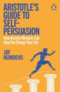 Aristotle's Guide to Self-Persuasion - MPHOnline.com