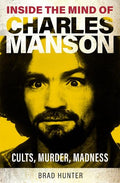 Inside the Mind of Charles Manson - MPHOnline.com