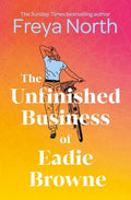 Unfinished Business of Eadie Browne - MPHOnline.com