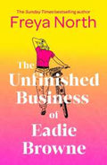 The Unfinished Business of Eadie Browne - MPHOnline.com