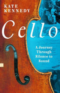 Cello: A Journey Through Silence to Sound - MPHOnline.com