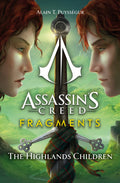 Assassin'S Creed: Fragments: The Highlands Children - MPHOnline.com