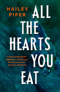 All the Hearts You Eat - MPHOnline.com