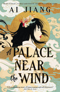From rising-star author Ai Jiang, winner of the both the Bram Stoker and Nebula Awards, a richly inventive, brutal and beautiful science-fantasy novella. A story of family, loss, oppression and rebellion that will stay with you long after the final page. A PALACE NEAR THE WIND, now at MPHOnline.com.