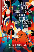 The Lady the Tiger and the Girl Who Loved Death - MPHOnline.com