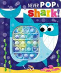 Never Touch Never Pop a Shark! - MPHOnline.com