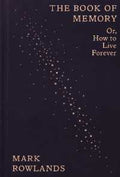 The Book of Memory: Or, How to Live Forever - MPHOnline.com