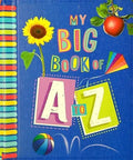 My Big Book of A to Z - Autumn Publishing - MPHOnline.com