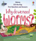 Why Do We Need Worms? (Usborne Lift-the-Flap First Questions & Answers) - MPHOnline.com