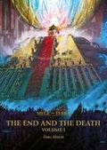 The End and the Death: Volume I - MPHOnline.com