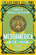 MesoAmerica Ancient Origins - MPHOnline.com