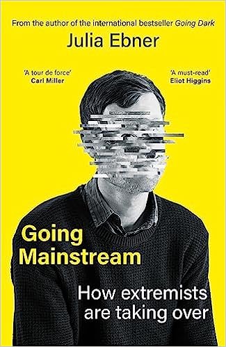 Going Mainstream: How Extremists are Taking Over - MPHOnline.com