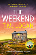 A group of friends on a weekend retreat at the countryside seek shelter in a cave and come across a backpack loaded with money. Initially agreeing to turn their find to the authorities, some of them begin to reconsider... This is THE WEEKEND by T.M. Logan, now at MPHOnline.com.
