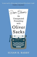 Dear Oliver: An Unexpected Friendship with Oliver Sacks - MPHOnline.com