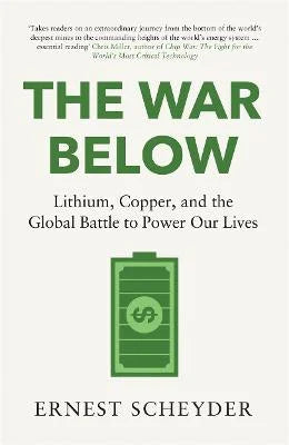 The War Below (UK): Lithium, copper, and the global battle to power our lives - MPHOnline.com