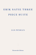 Erik Satie Three Piece Suite - MPHOnline.com
