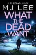 What The Dead Want - MPHOnline.com