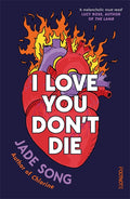 I Love You Don't Die (UK) - MPHOnline.com