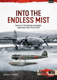 Asia: Into The Endless Mist Volume 2 - The Aleutian Campaign, September 1942-March 1943 - MPHOnline.com