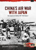 China's Air War with Japan Volume 1: Sino-Japanese Air Battles, 1937-1945 - MPHOnline.com