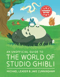 An Unofficial Guide to the World of Studio Ghibli (2025 Expanded Edition) - MPHOnline.com