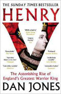 Henry V: The Astonishing Rise of England's Greatest Warrior King - MPHOnline.com