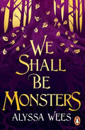 We Shall Be Monsters - MPHOnline.com