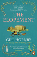 Three women, two families, one forbidden marriage. Get ready to fall in love with THE ELOPEMENT, a regency romance from Gill Hornby. Now at MPHOnline.com.