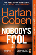 A private investigator is forced to confront a bloody, traumatising mystery in his youth. What happened to him more than two decades ago, and did he really kill someone? NOBODY'S FOOL by Harlan Coben, now at MPHOnline.com.