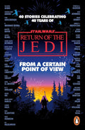 Star Wars: From a Certain Point of View: Return of the Jedi - MPHOnline.com