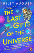 The Last Gifts of the Universe - MPHOnline.com