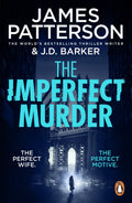 The perfect wife. The perfect motive. THE IMPERFECT MURDER. In this gripping cat-and-mouse thriller by James Patterson and J.D. Barker, a brilliant cop must nail down an ingenious true crime author for murder. Now at MPHOnline.com.
