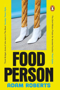 Fired from a digital food magazine, Isabella Pasternack ghostwrites a cookbook for a now-infamous actress who is indifferent and sometimes cruel to her. But, for the first time, Isabella is determined to dig in her heels. FOOD PERSON by Adam Roberts, now at MPHOnline.com.