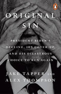 Original Sin: President Biden's decline, its cover-up, and his disastrous choice to run again - MPHOnline.com