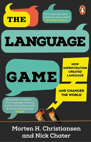 The Language Game: How improvisation created language and changed the world - MPHOnline.com