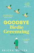 Goodbye Birdie Greenwing - MPHOnline.com