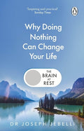 The Brain at Rest: Why Doing Nothing Can Change Your Life - MPHOnline.com
