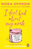 I Feel Bad About My Neck (20th Anniversary Edition) - MPHOnline.com