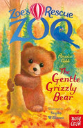 Zoe's Rescue Zoo #28: The Gentle Grizzly Bear - MPHOnline.com