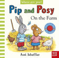 Pip and Posy, Where Are You?: On the Farm (Felt Flap Board Book) - MPHOnline.com